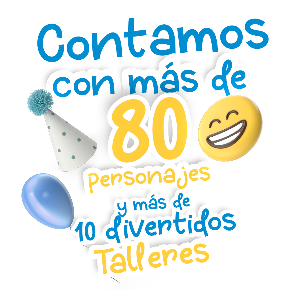 Contamos con mas de 80 personajes y mas de 10 divertidos talleres Animaciones Churumbelas